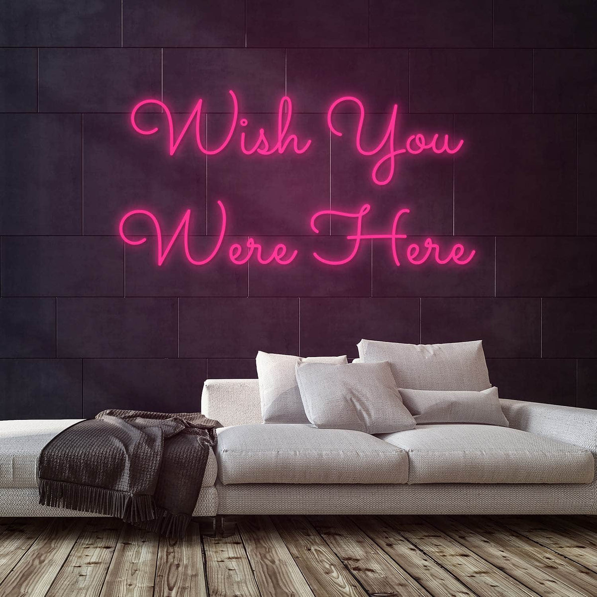 Wish You Were Here Neon Sign — Pink neon (room)