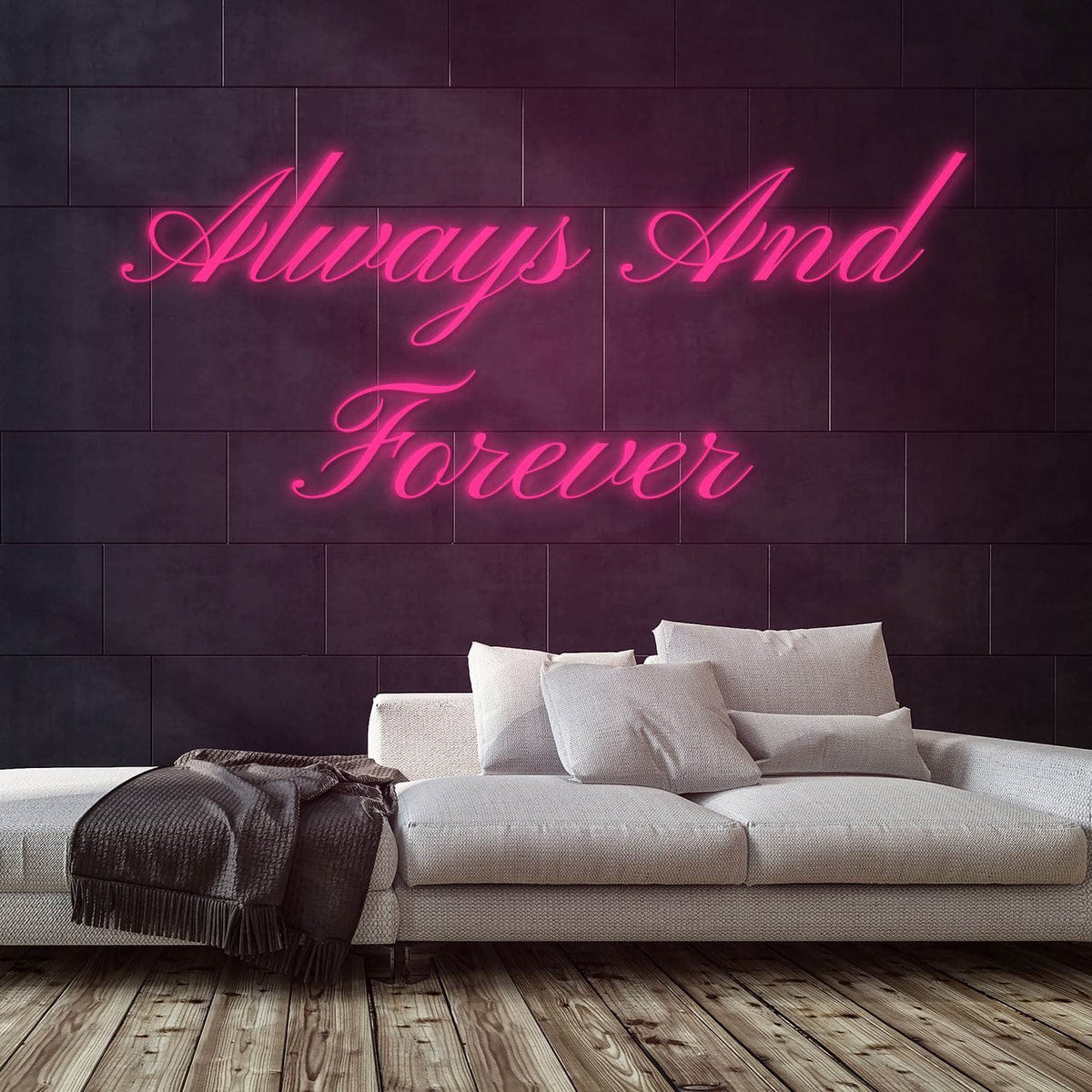 Always And Forever Neon Sign — Pink neon (room)