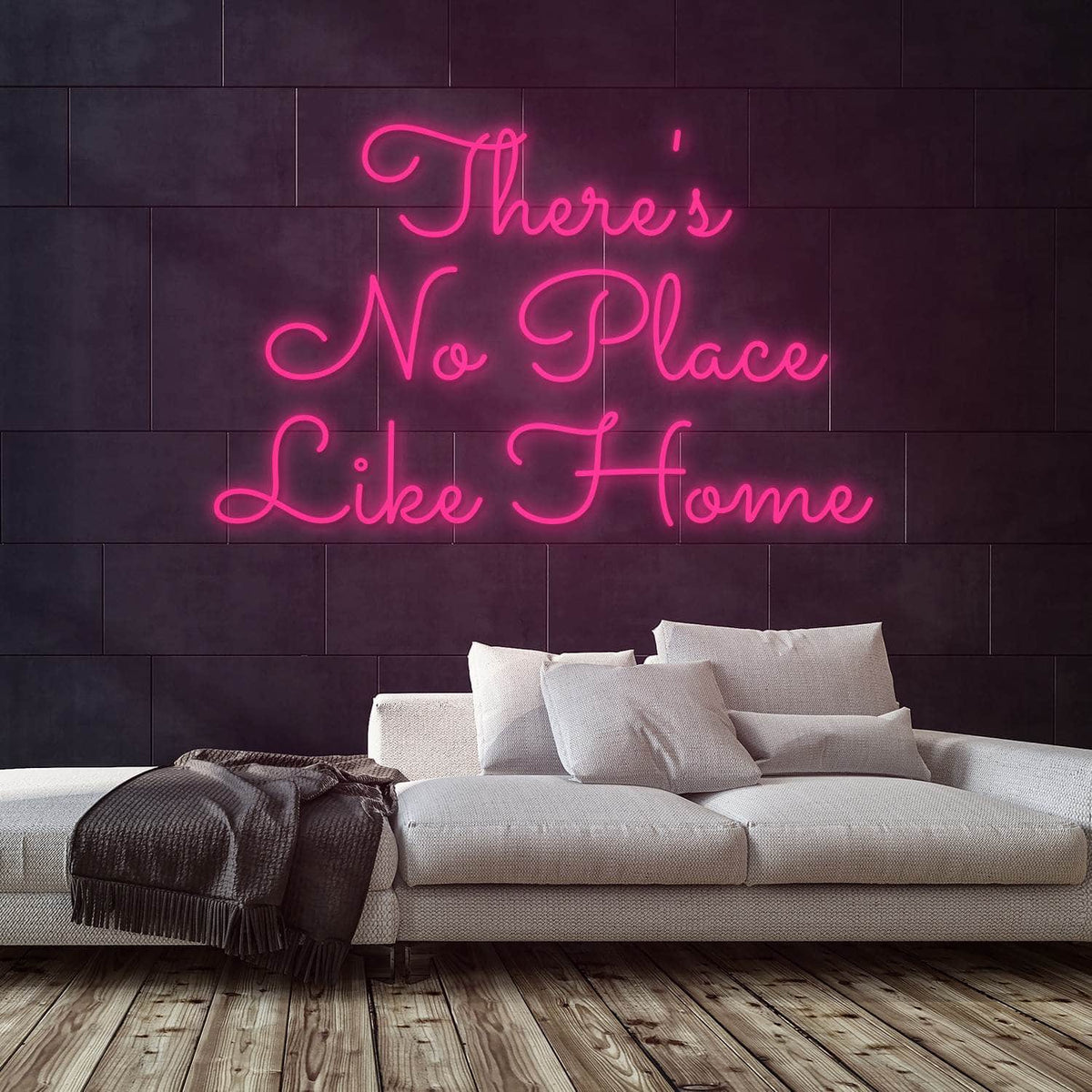There's No Place Like Home Neon Sign — Pink neon (room)