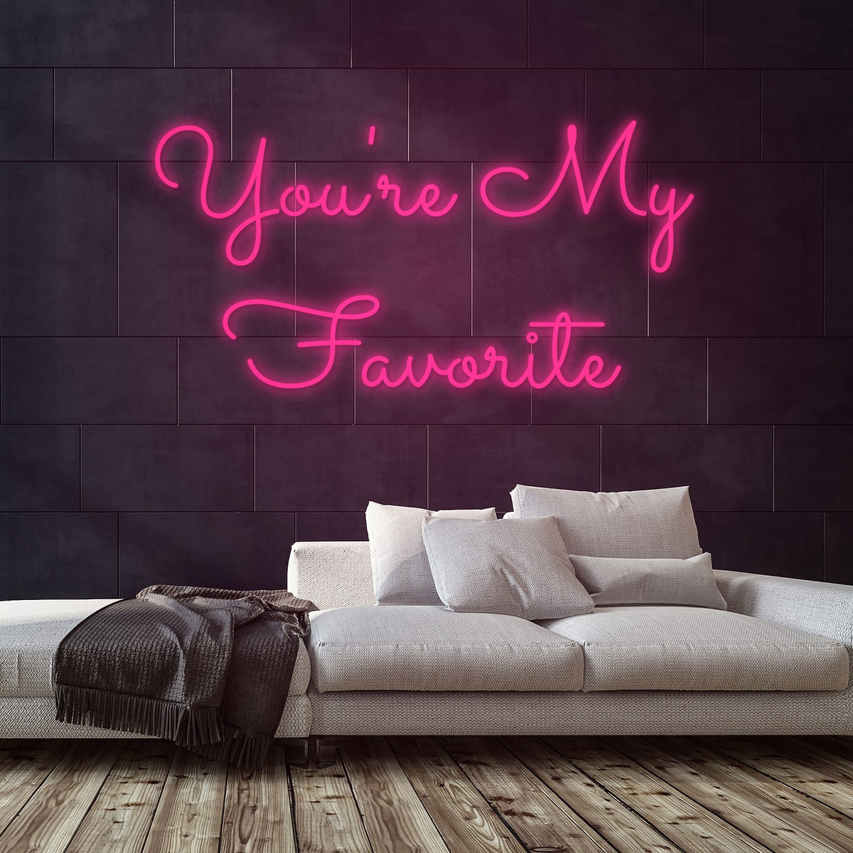 You're My Favorite Neon Sign — Pink neon (room)