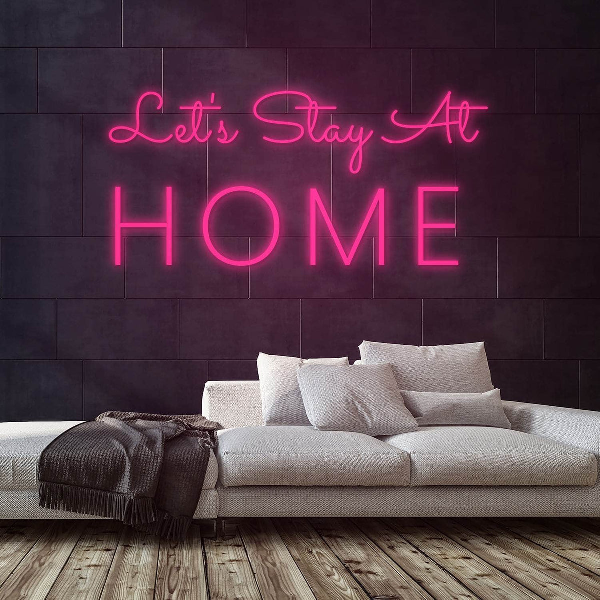 Let's Stay At Home Neon Sign — Pink neon (room)