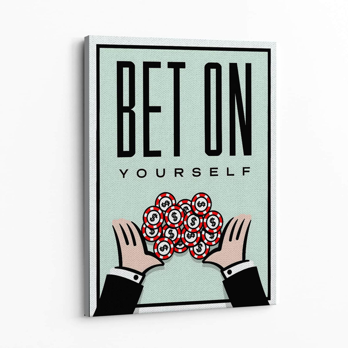 Bet on Yourself Wall Art — Canvas