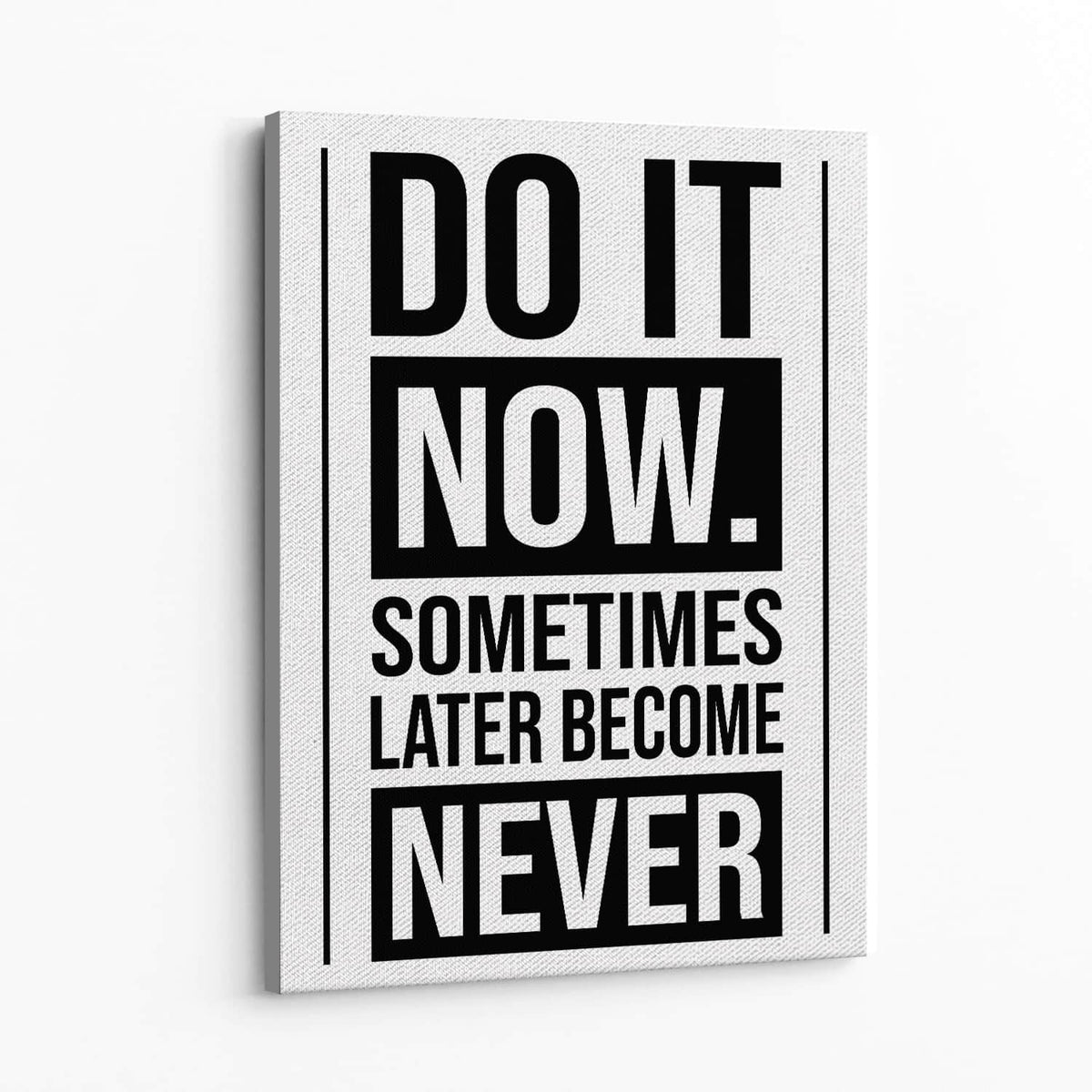 Do It Now Wall Art — Canvas