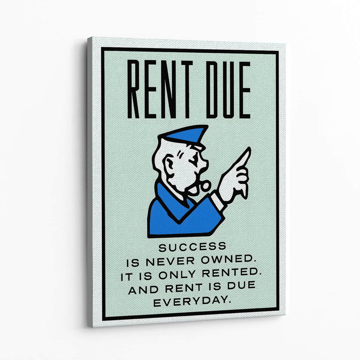 Rent Due Wall Art — Canvas