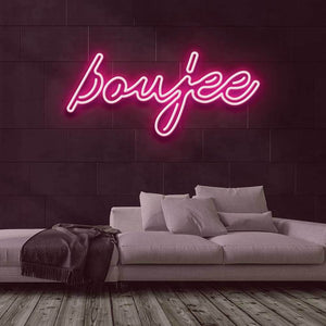 Boujee Neon Sign