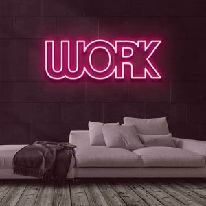 Work Neon Sign