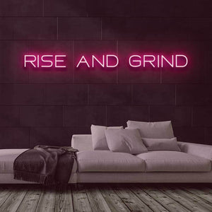 Rise and Grind Neon Sign